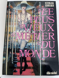 Le plus vieux métier du monde