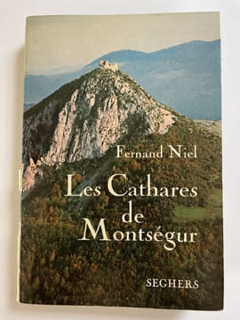 Les Cathares de Montségur. NIEL Fernand