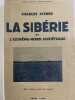 La Sobérie et l'extème nord soviétique. STEBER Charles