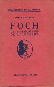 Foch le vainqueur de la guerre