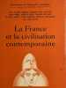 La France et la civilisation contemporaine. VALERY P. - BOREL E.