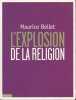 L'explosion de la religion . BELLET Maurice 