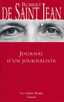 Journal d'un journaliste. SAINT JEAN Robert de