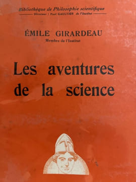 Les aventures de la science.. GIRARDEAU Emile