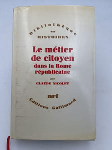 Le métier de citoyen dans la Rome Républicaine