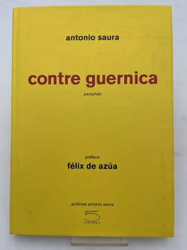 Contre Guernica. Pamphlet. SAURA Antonio