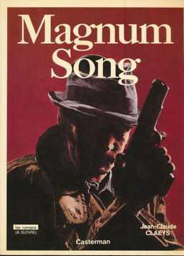 Magnum Song. CLAEYS Jean-Claude