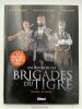 Les Brigades du Tigre. Tome 1. Ni Dieu, ni Maître. DORISON Xavier - DELITTE Jean-Yves - NURY Fabien 