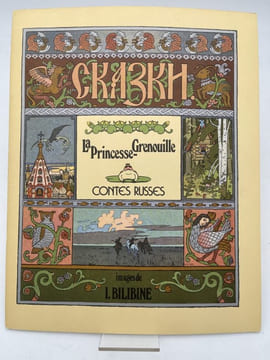 La princesse grenouille. Contes russes. Ivan BILIBINE
