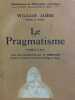 Le pragmatisme. William JAMES