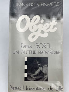 Pétrus Borel un auteur provisoire 