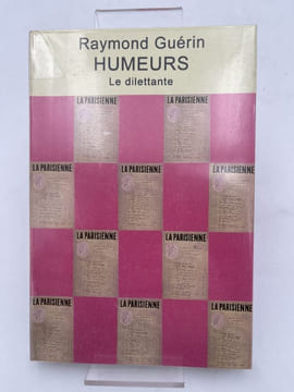 Humeurs. GUERIN Raymond