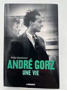 André Gorz une Vie