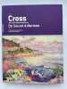 Henri-Edmond Cross et le néo-impressionnisme, de Seurat à Matisse. TADDEI Jacques ]