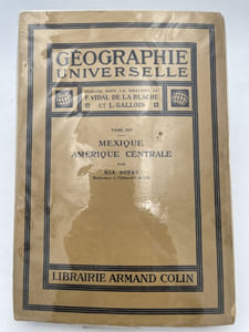 Géographie universelle. Mexique Amérique Centrale