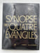 Synopse des quatre &eacute;vangiles.Tome I. Avec parall&egrave;les des apocryphes et des P&egrave;res.  Textes. BENOIT P - BOISMARD M - E 