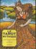 Le tarot mythique. Une nouvelle approche du Tarot divinatoire. Complet des 78 lames et tapis . SHARMAN-BURKE Juliet - GREENE Liz 