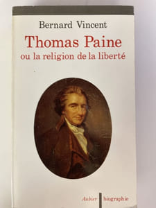 Thomas Paine ou la religion de la liberté