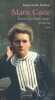 Marie Curie. Portrait d'une femme. 1914 - 1918. HIMBERT Marie-Noëlle