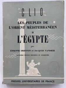 Les peuples de l'Orient méditerranéen. Tome II : L'Egypte