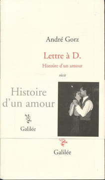 Lettre à D. Histoire d'un amour. GORZ ANDRE