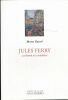 Jules Ferry. La liberté et la tradition. OZOUF Monna