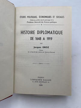 Histoire diplomatique de 1648 à 1919. DROZ Jacques