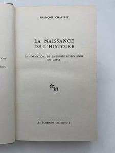 La naissance de l'histoire. La formation de la pensée historienne en Grèce