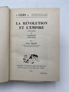La Révolution et l'Empire (1789-1815). Tome II : Napoléon (1799-1815). VILLAT Louis