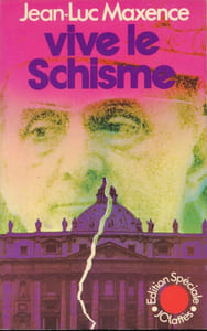 Vive le schisme