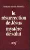 La résurrection de Jésus mystère de salut. DURRWELL François Xavier