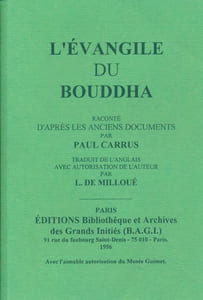 L'évangile du bouddha raconté d'après les anciens documents