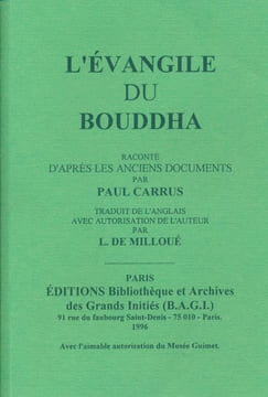 L'évangile du bouddha raconté d'après les anciens documents . CARRUS Paul - MILLOUE L de 