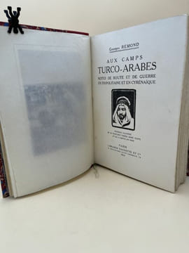 Aux camps Turco-Arabes. Notes de route et de guerre en Tripolitaine et en Cyrénaïque. REMOND Georges