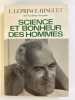 Science et bonheur des hommes. LEPRINCE RINGUET L. 