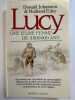 Lucy, une jeune femme de 3 500000 ans . JOHANSON Donald - EDEY Maitland