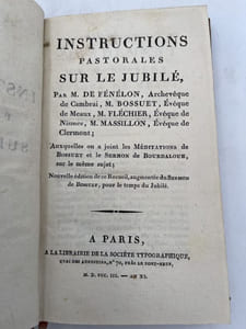 Instructions pastorales sur le Jubilé auxquelles on a joint les Méditations de Bossuet et le Sermon de Bourdaloue sur le même sujet
