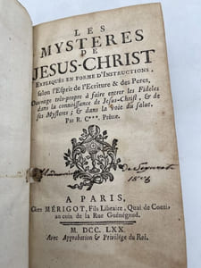 Les Mystères de Jésus Christ expliqués en forme d'Instructions selon l'Esprit de l'Ecriture et des Pères. Ouvrage très propre à faire entrer les Fidèles dans la connaissance de Jésus Christ et de ses Mystères et dans la voie du Salut