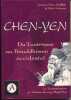 Chen-Yen. Du Tantrisme au Bouddhisme occidental. La transmission de Maître Zhen Huï. GRIFFITH Ennea Tess - LAHORE Idriss