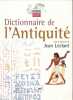 Dictionnaire de l'Antiquité. LECLANT Jean 