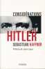 Considérations sur Hitler . HAFFNER Sebastian 