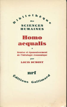 Homo aequalis. Genèse et épanouissement de l'idéologie économique . DUMONT Louis