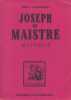 Joseph de Maistre mystique . DEMEERGHEM Emile