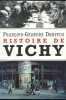 Histoire de Vichy . DREYFUS François-Georges