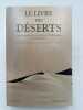 Le livre des déserts. Itinéraires scientifiques, littéraires et spirituels. DOUCEY Bruno