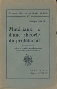 Matériaux d'une théorie du prolétariat. SOREL Georges
