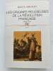 Les origines religieuses de la Révolution Française. 1560-1791. VAN KLEY Dale K