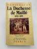 Mémoires de la Duchesse de Maillé. 1832-1851. MAILLE Duchesse de
