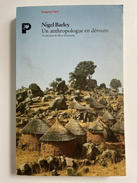 Un anthropologue en déroute. BARLEY Nigel