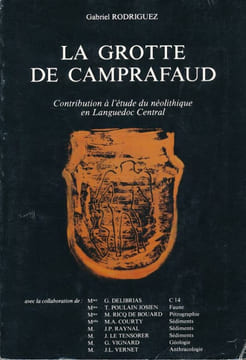 La grotte de Camprafaud. Contribution à l'étude du néolithique en Languedoc central . ARCHEOLOGIE ]